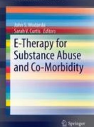 E-Therapy for Substance Abuse and Co-Morbidity