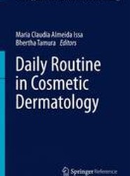 Daily Routine in Cosmetic Dermatology