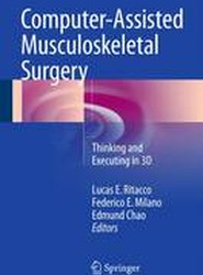 Computer-Assisted Musculoskeletal Surgery