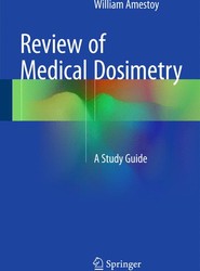 Review of Medical Dosimetry