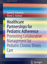 Healthcare Partnerships for Pediatric Adherence