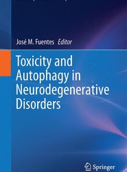 Toxicity and Autophagy in Neurodegenerative Disorders