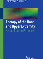 Therapy of the Hand and Upper Extremity