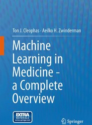 Machine Learning in Medicine - a Complete Overview