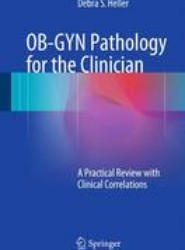 OB-GYN Pathology for the Clinician