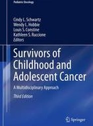 Survivors of Childhood and Adolescent Cancer