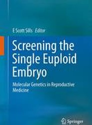 Screening the Single Euploid Embryo