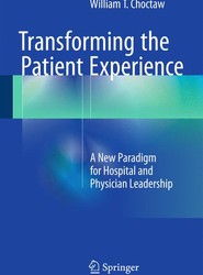 Transforming the Patient Experience