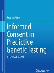 Informed Consent in Predictive Genetic Testing
