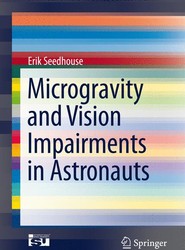 Microgravity and Vision Impairments in Astronauts