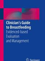 Clinician's Guide to Breastfeeding