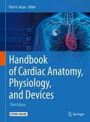 Handbook of Cardiac Anatomy, Physiology, and Devices