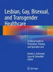Lesbian, Gay, Bisexual, and Transgender Healthcare
