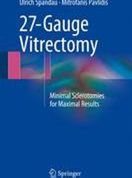 27-Gauge Vitrectomy