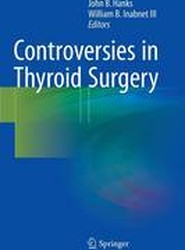 Controversies in Thyroid Surgery