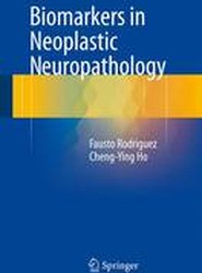 Biomarkers in Neoplastic Neuropathology