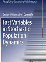 Fast Variables in Stochastic Population Dynamics