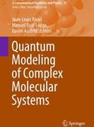 Quantum Modeling of Complex Molecular Systems