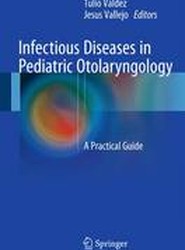 Infectious Diseases in Pediatric Otolaryngology