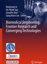 Biomedical Engineering: Frontier Research and Converging Technologies