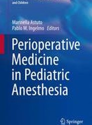 Perioperative Medicine in Pediatric Anesthesia