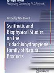 Synthetic and Biophysical Studies on the Tridachiahydropyrone Family of Natural Products
