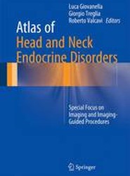 Atlas of Head and Neck Endocrine Disorders