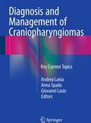 Diagnosis and Management of Craniopharyngiomas
