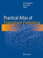 Practical Atlas of Transplant Pathology