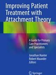 Improving Patient Treatment with Attachment Theory