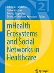 mHealth Ecosystems and Social Networks in Healthcare