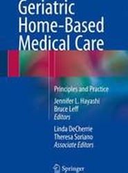 Geriatric Home-Based Medical Care
