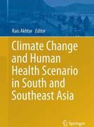 Climate Change and Human Health Scenario in South and Southeast Asia