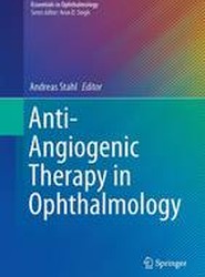 Anti-Angiogenic Therapy in Ophthalmology