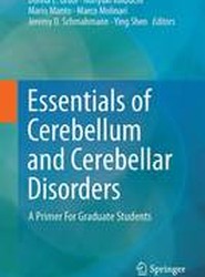 Essentials of Cerebellum and Cerebellar Disorders