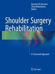 Shoulder Surgery Rehabilitation