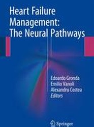 Heart Failure Management: The Neural Pathways