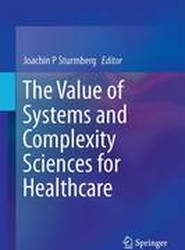 The Value of Systems and Complexity Sciences for Healthcare