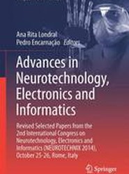 Advances in Neurotechnology, Electronics and Informatics