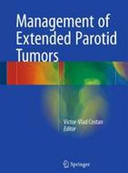 Management of Extended Parotid Tumors