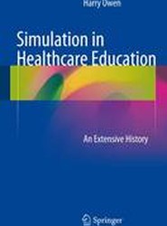 Simulation in Healthcare Education