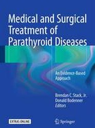 Medical and Surgical Treatment of Parathyroid Diseases