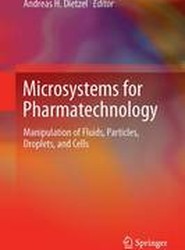 Microsystems for Pharmatechnology