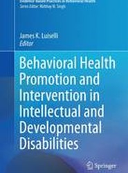Behavioral Health Promotion and Intervention in Intellectual and Developmental Disabilities