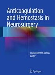Anticoagulation and Hemostasis in Neurosurgery