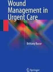 Wound Management in Urgent Care