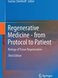 Regenerative Medicine - from Protocol to Patient