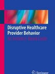 Disruptive Healthcare Provider Behavior