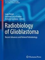 Radiobiology of Glioblastoma