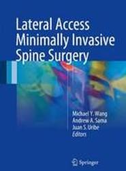 Lateral Access Minimally Invasive Spine Surgery
